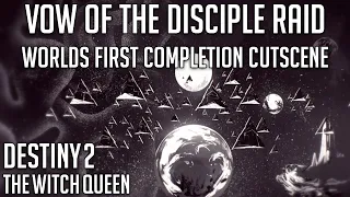 Vow Of The Disciple Cutscene - Worlds First Raid Completion  | Destiny 2