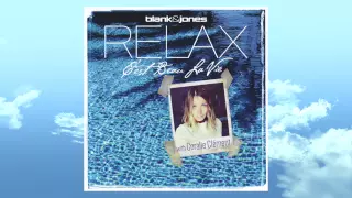 Blank & Jones - C’est Beau La Vie (exclusive from RELAX Edition 9) with Coralie Clément