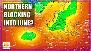 Ten Day Forecast: Northern Blocking Taking Us Into June?