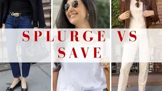 Save vs. Splurge | Fashion I Save & Splurge On