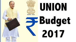 Union Budget 2017 - Part 2 - Highlights and Analysis