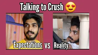 Talking to Crush Expectations vs Reality ll Saihemanthworld