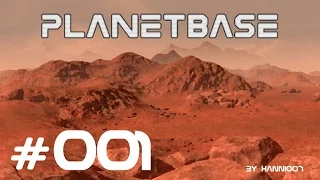 Planetbase - #001: Auf zur Autarkie!