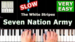 The White Stripes - Seven Nation Army - SLOW Beginner Piano Tutorial