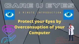 Care U Eyes | 2 Minute Introduction | Are you stay in front of the Computer many time?⌛