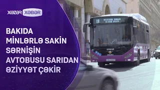 Bakıda minlərlə sakin sərnişin avtobusu sarıdan əziyyət çəkir