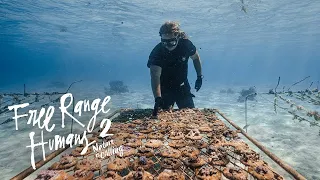 Free Range Humans Episode 2: The Coral Gardeners