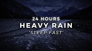 Heavy Rain to Sleep FAST - 24 Hour Rain Sounds for Sleeping, Stop Insomnia