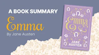 Emma by Jane Austen (Animated Book Summary)