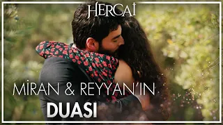 Miran ve Reyyan'ın duası | Hercai Özel Kolaj