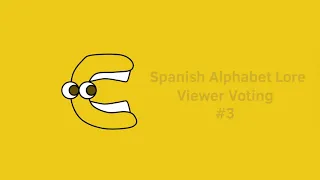 Spanish alphabet lore viewer voting 3