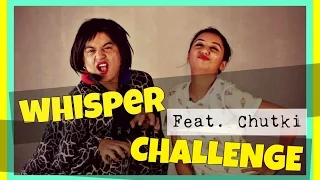 Whisper Challenge With Chutki | MostlySane