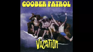 Goober Patrol - Vacation (Full album 1996)