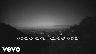 Tori Kelly - Never Alone ft. Kirk Franklin (Official Lyric Video)