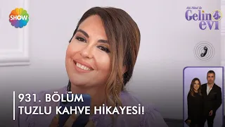 Aslı Hünel'in eşi Savaş Bey içtiği tuzlu kahveyi anlatıyor! | @gelinevi 931. Bölüm