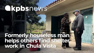 Formerly homeless man gets people housed and off the streets in Chula Vista