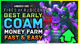 Armored Core 6 | Early COAM Money Farm - Get All AC Parts FAST & EASY (Armored Core VI)