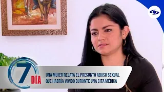 Una mujer relata el presunto abuso sexual que habría vivido durante una cita médica - Séptimo Día