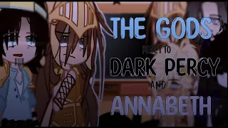 [ #PJO ] P2: the olympian gods react to dark percy + (a little) annabeth chase [ #angst #gcrv ]