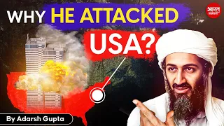 Why 9/11 Happened? Why Osama attacked U.S.A? Bharat Matters