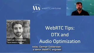 DTX and Audio Optimization (WebRTC Tips by WebRTC.ventures)