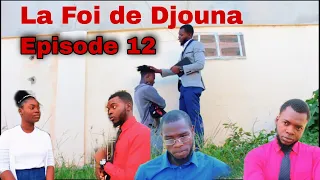 La Foi de Djouna [ Episode 12]  Feyton Ayisyen 2022 ,Kisa sr Djouna anvi di Fr James konsa😆