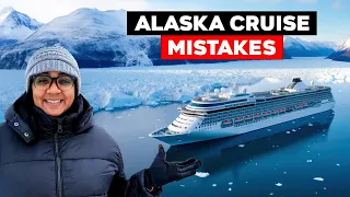 Alaska Cruise Mistakes