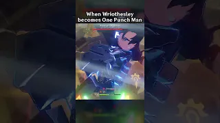 WHEN WRIOTHESLEY BECOMES ONE PUNCH MAN