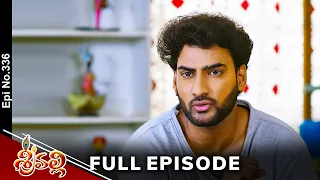 Srivalli | 22nd May 2024 | Full Episode No 336 | ETV Telugu