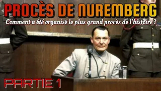 Comment a été organisé le plus grand procès de l'Histoire ? (Procès de Nuremberg) #50 Partie 1 (LDS)