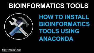 Bioinformatics Tools | How to Install any Software Package with conda | Beginners