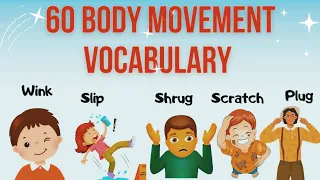 60 Body movement and sounds Verbs Vocabulary in 6minutes | Pictionary | Simple English