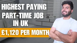 7 HIGHEST PAYING PART TIME JOBS FOR STUDENTS UK | UK VISA UPDATE 2023