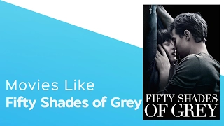 Movies like Fifty Shades of Grey - itcher playlist