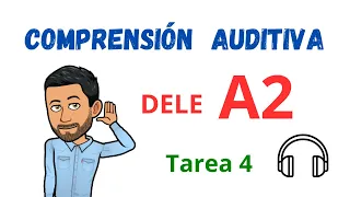 ✅🎧COMPRENSIÓN AUDITIVA🎧✅ - DELE A2 - Tarea 4 (Listening)🎧💯Aprender Español💯Spanish💯Learn Spanish