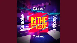 Clocks (In the Style of Coldplay) (Karaoke Version)