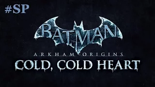 Batman: Arkham Origins NEW GAME+ #SP -Cold Cold Heart- (No Damage)