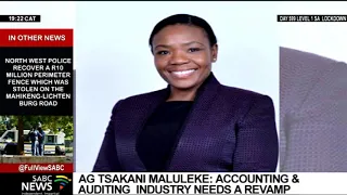 Accounting and auditing industry needs a revamp: Tsakani Maluleke