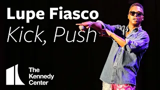 Lupe Fiasco - Kick, Push | LIVE at The Kennedy Center