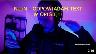 NeoN - ODPOWIADAM-TEXT W OPISIĘ!!!