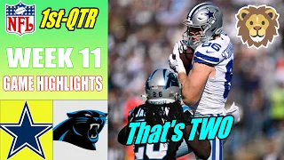 Carolina Panthers vs Dallas Cowboys FULL 1st QTR WEEK 11 (11/19/23) | NFL Highlights 2023