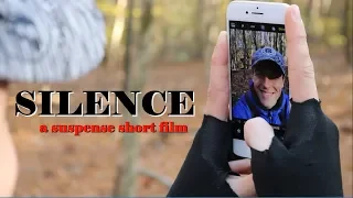 SILENCE (A Suspense Short Film)