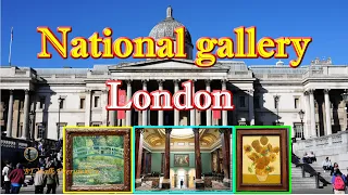 National Gallery | London | Art Museum | Vincent van Gogh | Claude Monet | Exhibitions | Botticelli