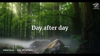 Millenium - Day After Day (Lyrics)