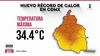 Nuevo récord histórico de calor para la CDMX con 34.4 grados | Ciro Gómez Leyva