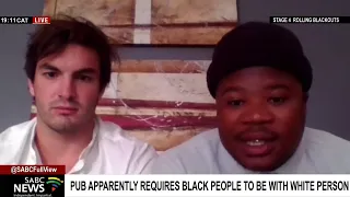 Cape Town Hank's Old Irish Pub called out for a racist incident: Thabiso Danca & Christopher Logan