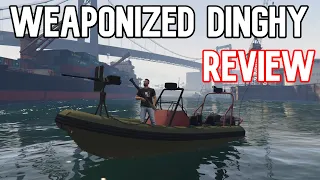 Gta 5 Weaponized Dinghy Review