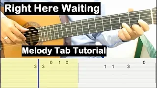 Right Here Waiting Guitar Tutorial Melody Tab Guitar Lessons for Beginners
