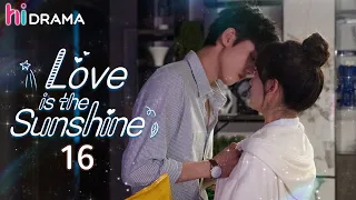 END【Multi-sub】EP16 Love is the Sunshine|My Crush is a Sweet Shop Manager. |Zhou Jun Wei, Jin Zi Xuan