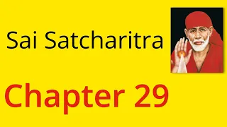 Shirdi Sai Satcharitra Chapter 29 - English Audiobook